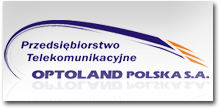 Przedsiębiorstwo Telekomunikacyjne Optoland Polska S.A.