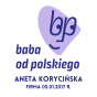 Baba od Polskiego Aneta Korycińska