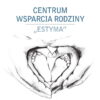 Centrum Wsparcia Rodziny Estyma Mgr Urszula Strzała